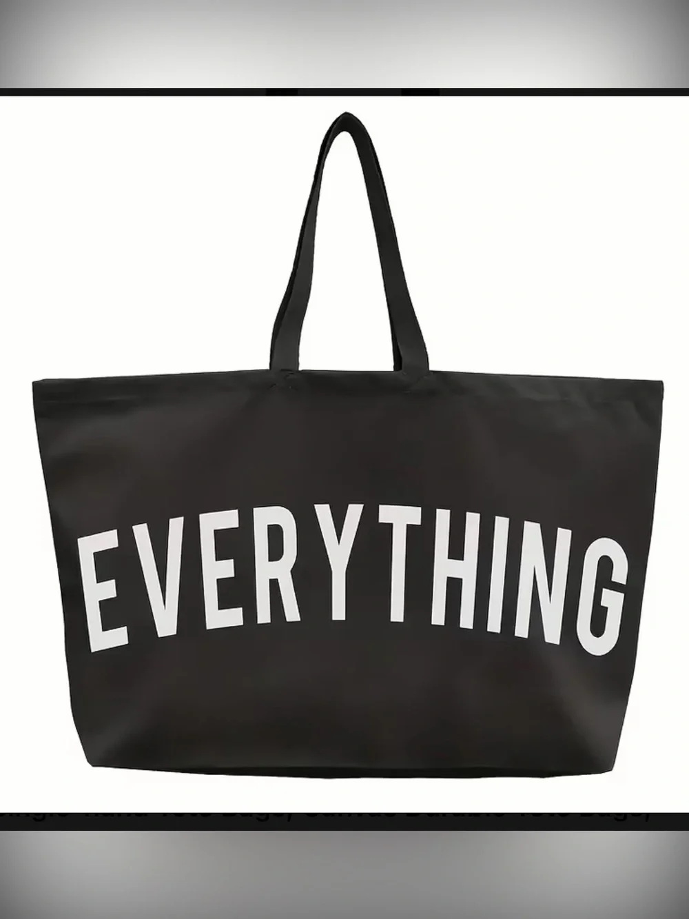 EVERYTHING Extra Large Tote Bag, Black with White Lettering